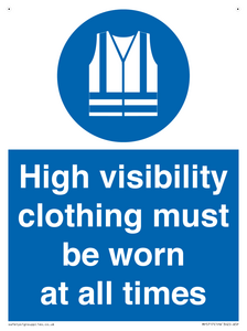 High visibility clothing must be worn Mandatory Sign